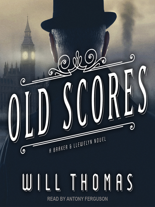 Title details for Old Scores by Will Thomas - Available